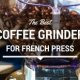 Best French Press coffee recipe