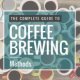 New coffee brewing methods
